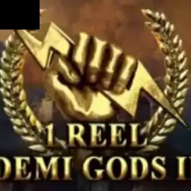 1 Reel Demi Gods II