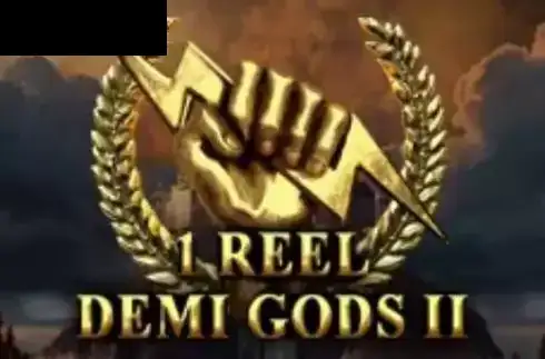 1 Reel Demi Gods II