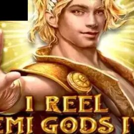 1 Reel Demi Gods IV