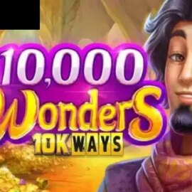 10000 Wonders 10k Ways