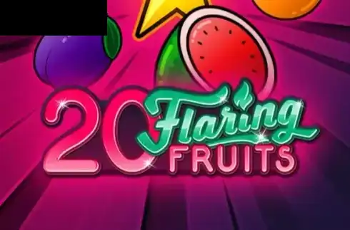 20 Flaring Fruits