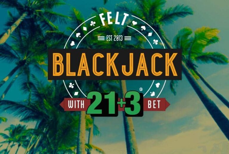 21+3 Blackjack (Felt Gaming)