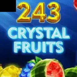243 Crystal Fruits
