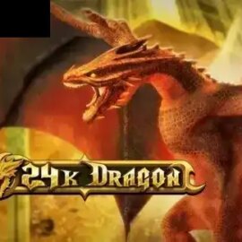 24K Dragon