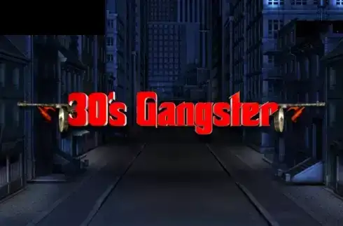 30s Gangster