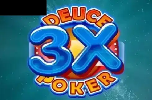3x Deuce Poker