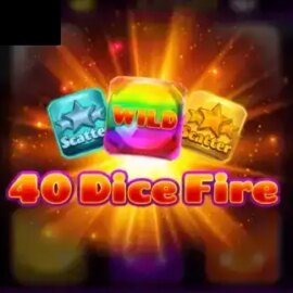 40 Dice Fire