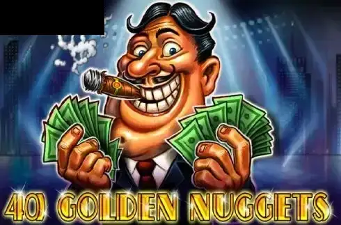 40 Golden Nuggets