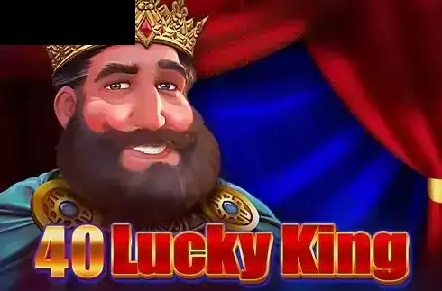 40 Lucky King