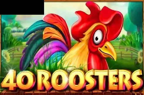 40 Roosters