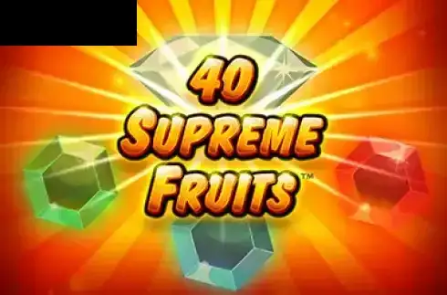 40 Supreme Fruits