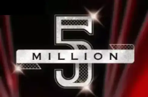 5 Million