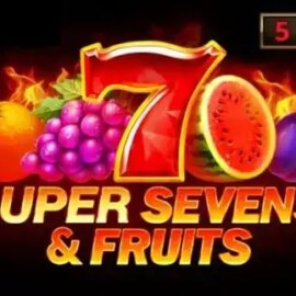 5 Super Sevens & Fruits