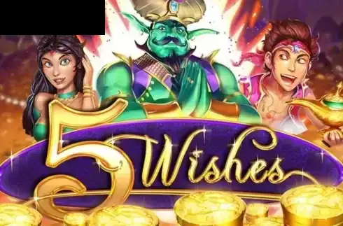 5 Wishes