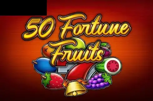 50 Fortune Fruits