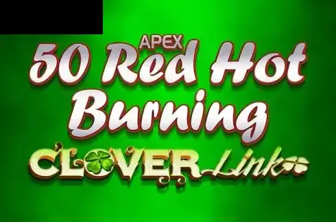 50 Red Hot Burning Clover Link
