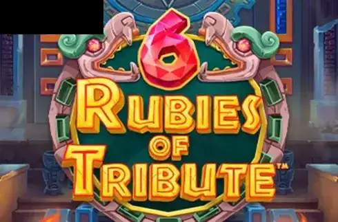 6 Rubies of Tribute