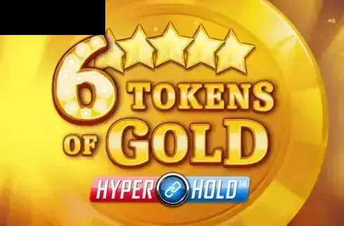 6 Tokens of Gold
