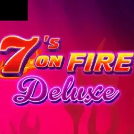 7’s on Fire Deluxe
