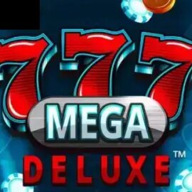 777 Mega Deluxe