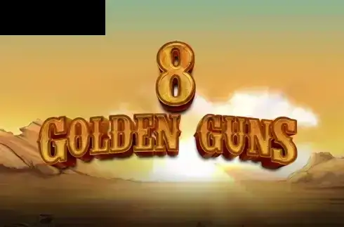 8 Golden Guns