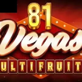 81 Vegas Multi Fruits