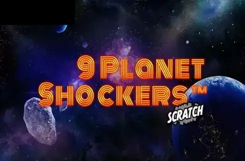 9 Planet Shockers Scratch