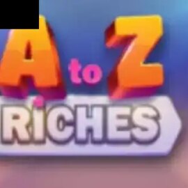 A to Z Riches
