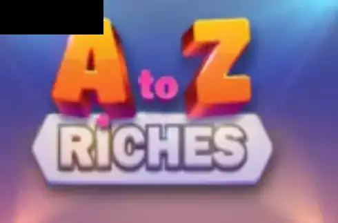 A to Z Riches
