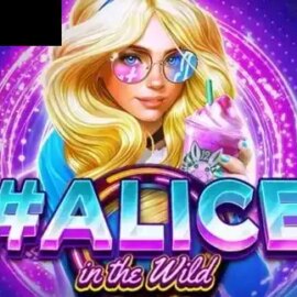 Alice in the Wild