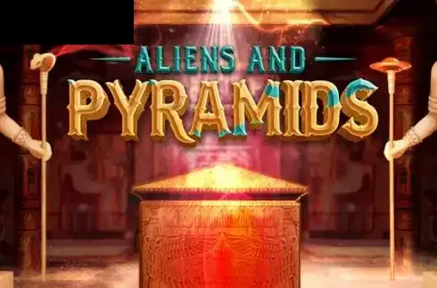 Aliens and Pyramids