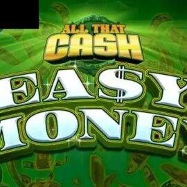 All That Cash: Easy Money