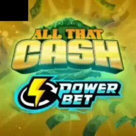 All That Cash Power Bet