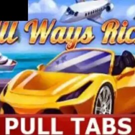All Ways Rich (Pull Tabs)