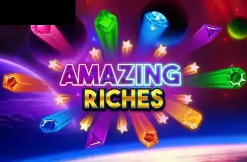 Amazing Riches