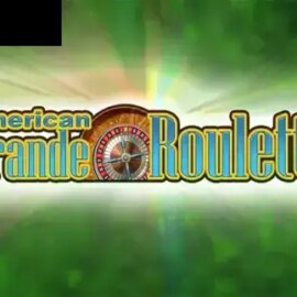 American Grande Roulette