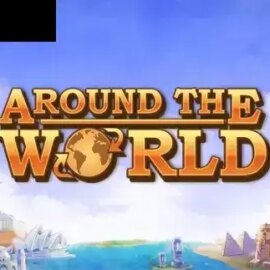 Around The World (Anakatech)