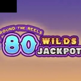 Around the Reels in 80 Wilds Jackpot