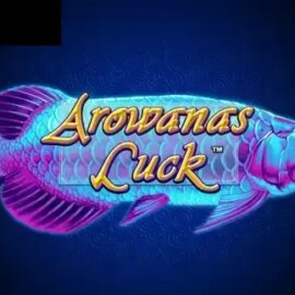 Arowanas Luck