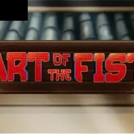 Art Of The Fist