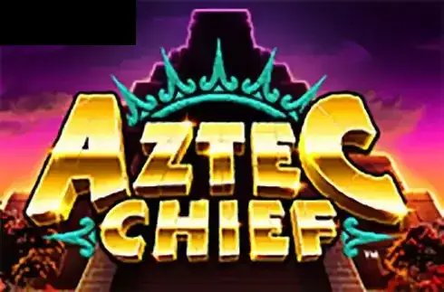 Aztec Chief