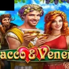Bacco and Venere