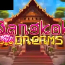 Bangkok Dreams