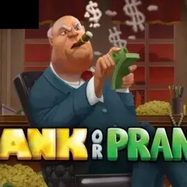 Bank or Prank