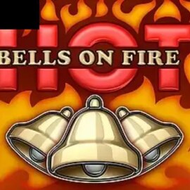 Bells On Fire Hot