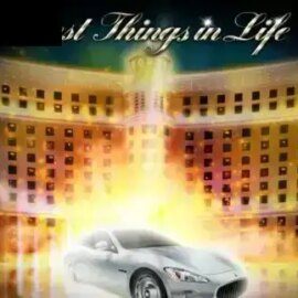 Best Things in Life