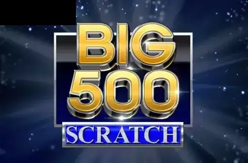 Big 500 Scratch
