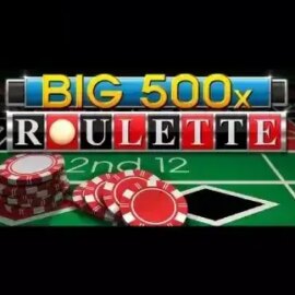 Big 500x Roulette