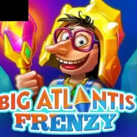 Big Atlantis Frenzy