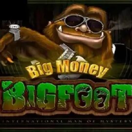Big Money Bigfoot